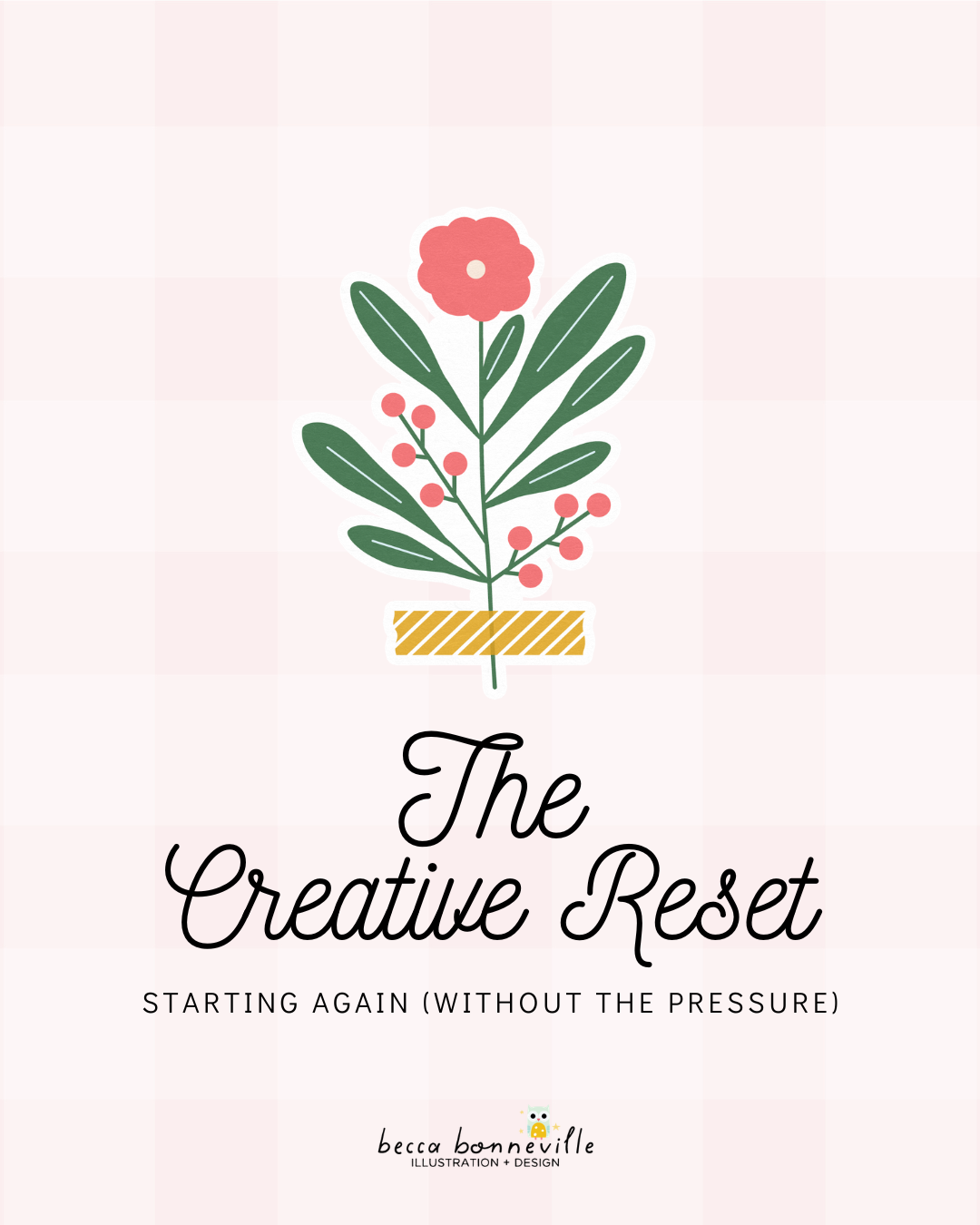 The Creative Reset: Starting Again (Without the Pressure)